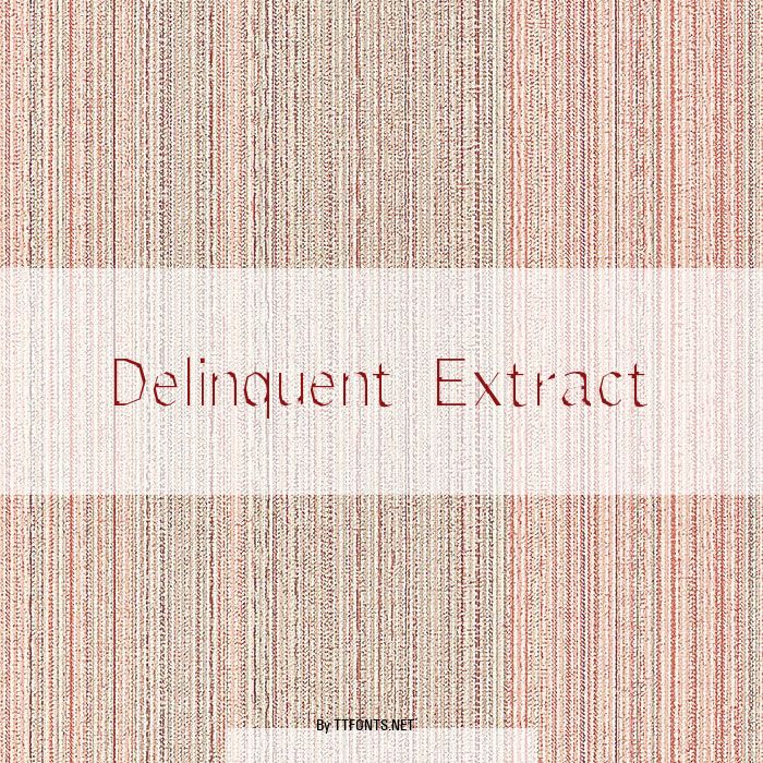 Delinquent Extract example